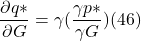 \[ \frac{ \partial q \ast}{ \partial G} = \gamma ( \frac{ \gamma p \ast}{ \gamma G}) (46)\]