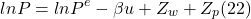 \[ ln P = ln P^e - \beta u + Z_w + Z_p (22)\]