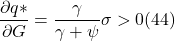 \[ \frac{ \partial q \ast}{ \partial G} = \frac{ \gamma}{ \gamma + \psi} \sigma > 0 (44)\]