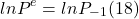 \[ ln P^e = ln P_-_1 (18)\]